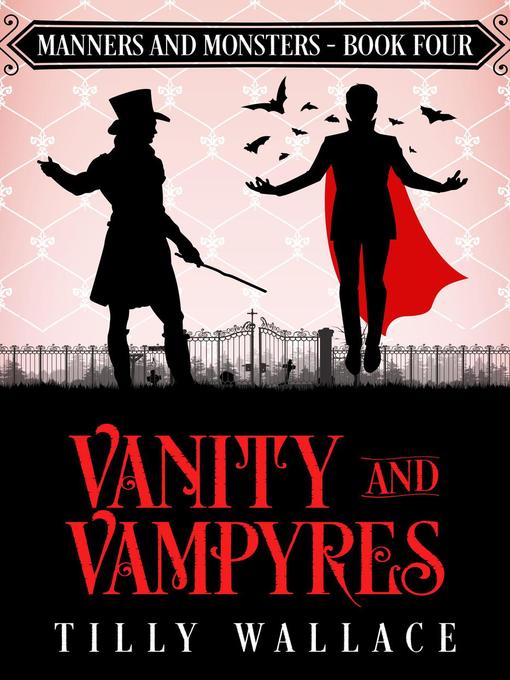 Title details for Vanity and Vampyres by Tilly Wallace - Available